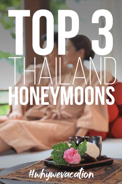TOP 3 THAILAND HONEYMOONS