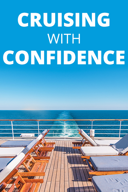 Cruise with Confidence 