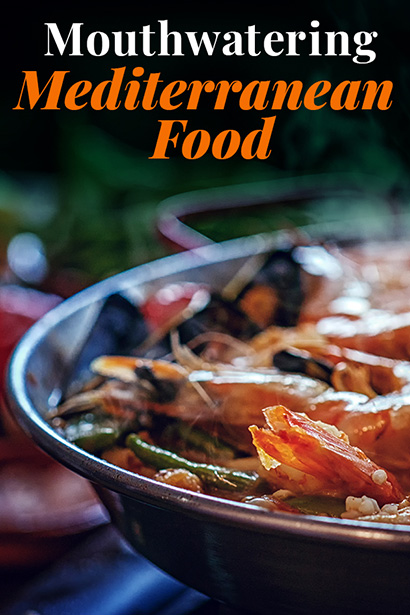 Mouthwatering Mediterranean Food