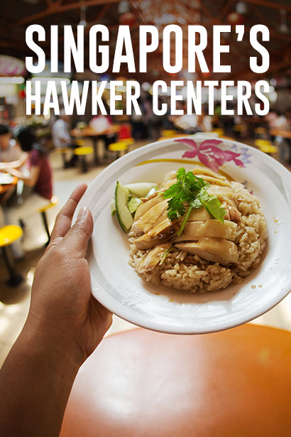 All You Need to Know About Singapore’s Hawker Centers