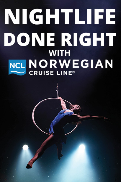 Norwegian Cruise Line’s Onboard Entertainment Livens Up the Night